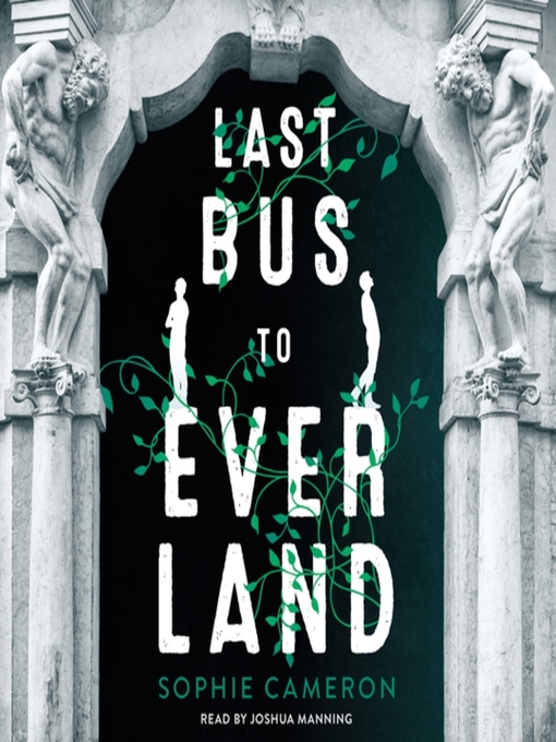 Title details for Last Bus to Everland by Sophie Cameron - Available